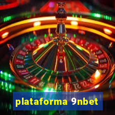 plataforma 9nbet